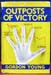 Outposts of Victory - Gordon Young